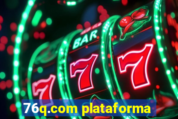 76q.com plataforma